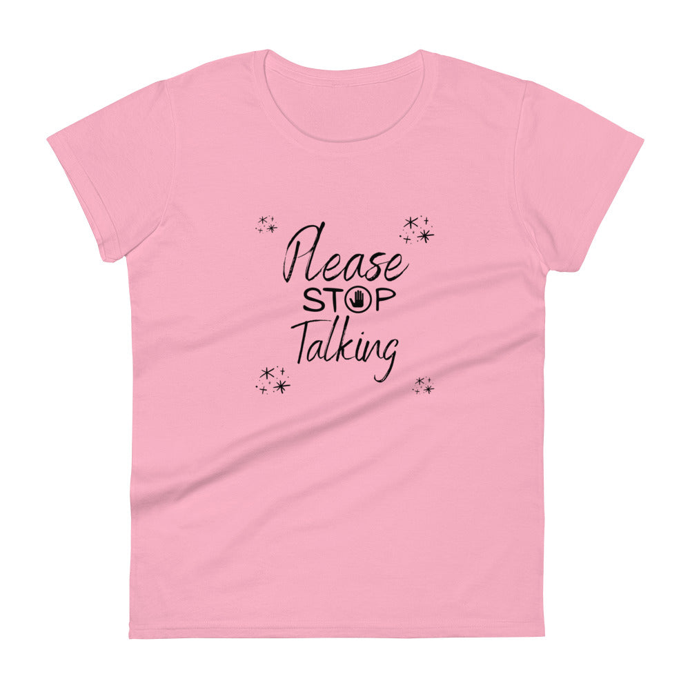 "Please Stop Talking" T-Shirt - Weave Got Gifts - Unique Gifts You Won’t Find Anywhere Else!