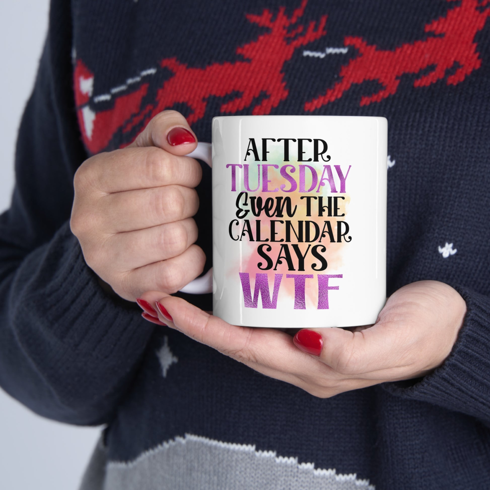 "Even The Calendar Says WTF" Mug 11oz - Weave Got Gifts - Unique Gifts You Won’t Find Anywhere Else!