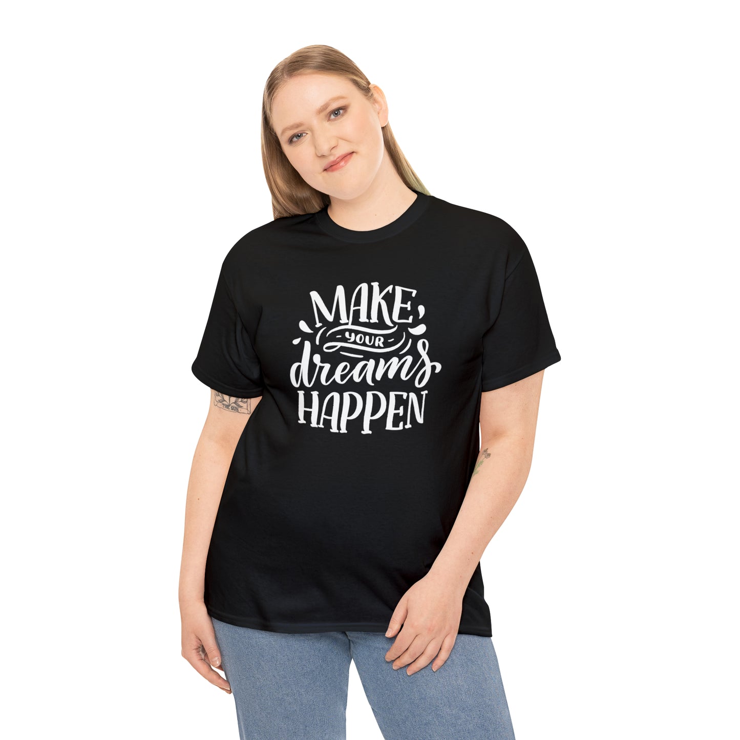 "Make Your Dreams Happen" T-Shirt - Weave Got Gifts - Unique Gifts You Won’t Find Anywhere Else!