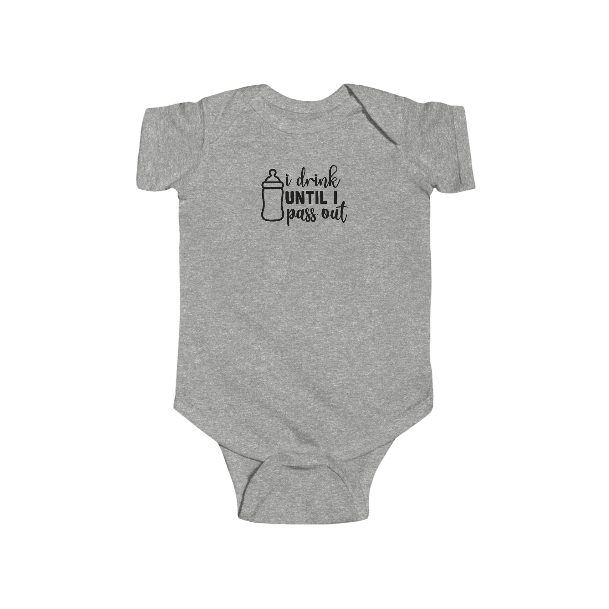"I Drink Until I Pass Out" Infant Bodysuit - Weave Got Gifts - Unique Gifts You Won’t Find Anywhere Else!