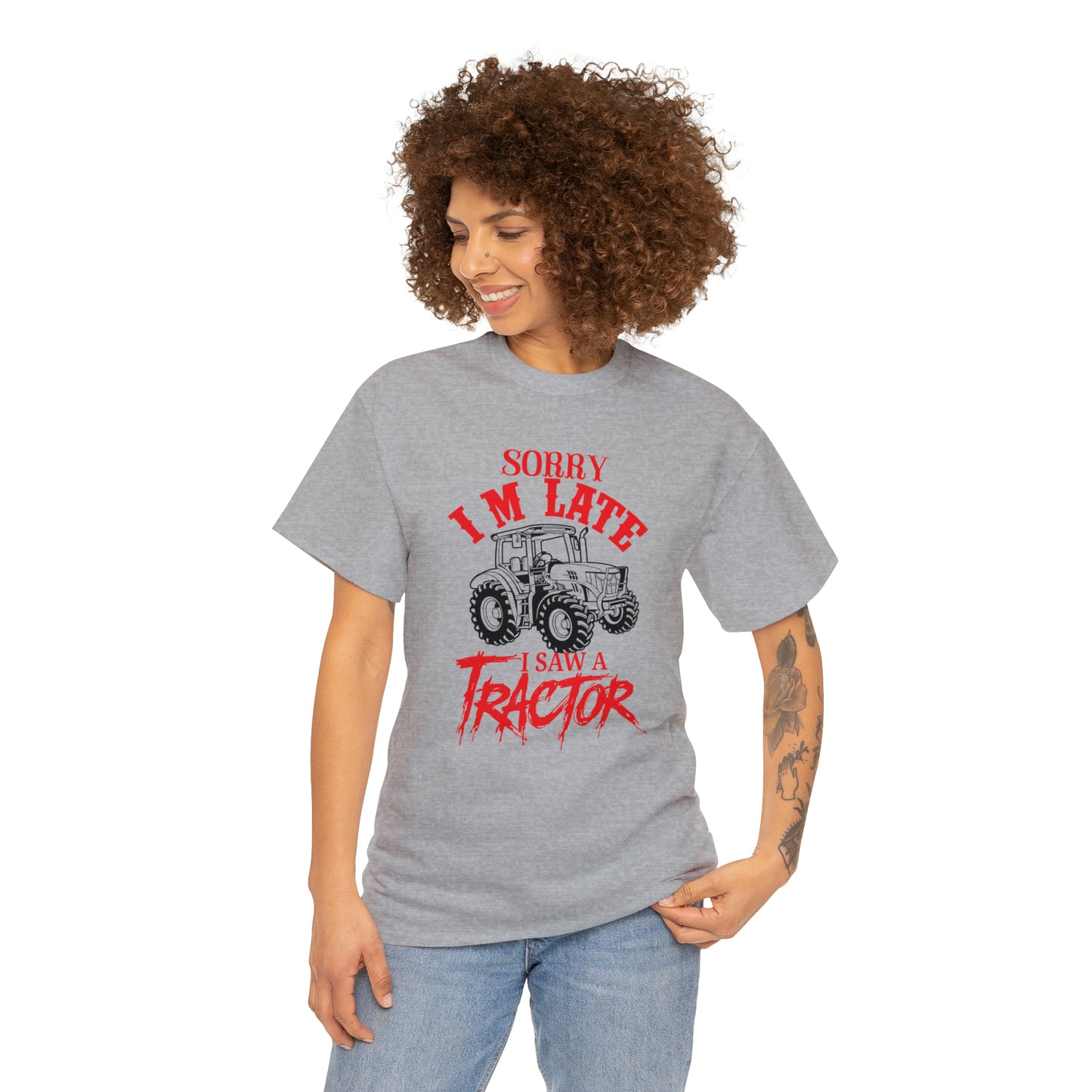 "Sorry I'm Late, I Saw A Tractor" T-Shirt - Weave Got Gifts - Unique Gifts You Won’t Find Anywhere Else!