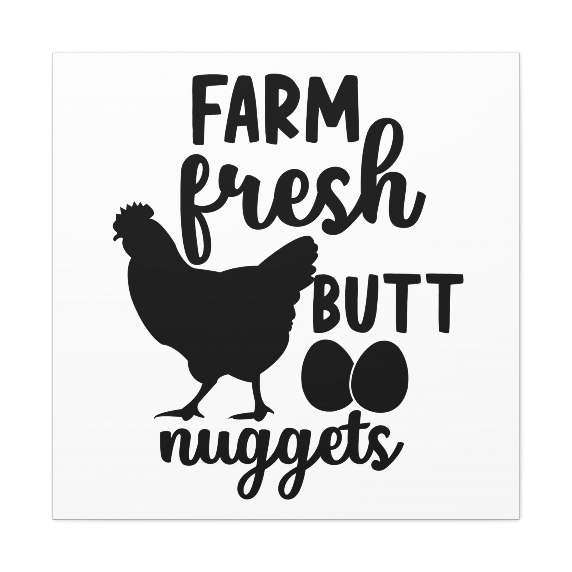 "Farm Fresh Butt Nuggets" Wall Art - Weave Got Gifts - Unique Gifts You Won’t Find Anywhere Else!