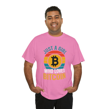 "Just A Girl Who Loves Bitcoin" T-Shirt - Weave Got Gifts - Unique Gifts You Won’t Find Anywhere Else!