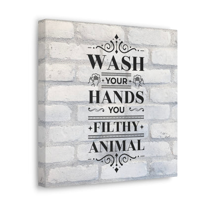 "Wash Your Hands You Filthy Animal" Wall Art - Weave Got Gifts - Unique Gifts You Won’t Find Anywhere Else!