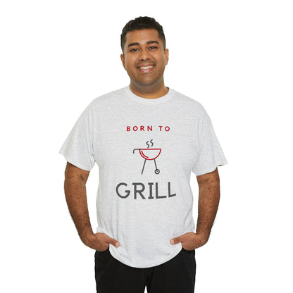 "Born To Grill" T-Shirt - Weave Got Gifts - Unique Gifts You Won’t Find Anywhere Else!
