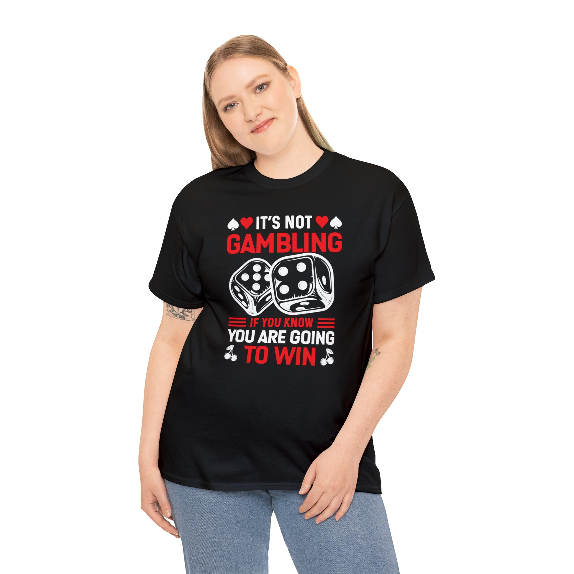 "It's Not Gambling, If You Win" T-Shirt - Weave Got Gifts - Unique Gifts You Won’t Find Anywhere Else!