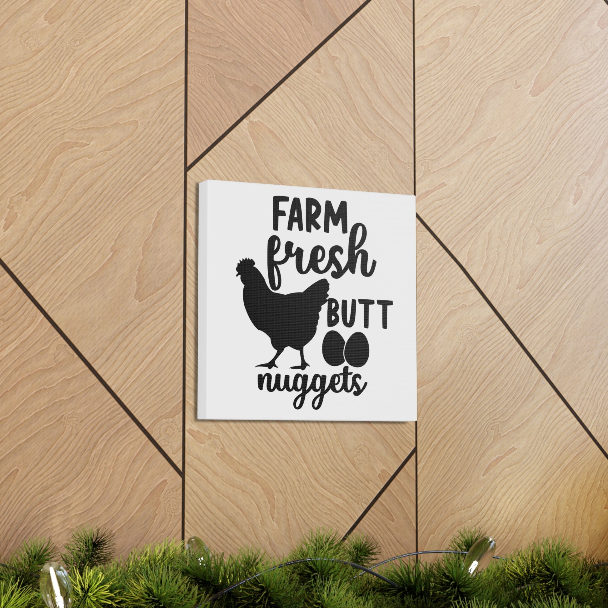 "Farm Fresh Butt Nuggets" Wall Art - Weave Got Gifts - Unique Gifts You Won’t Find Anywhere Else!