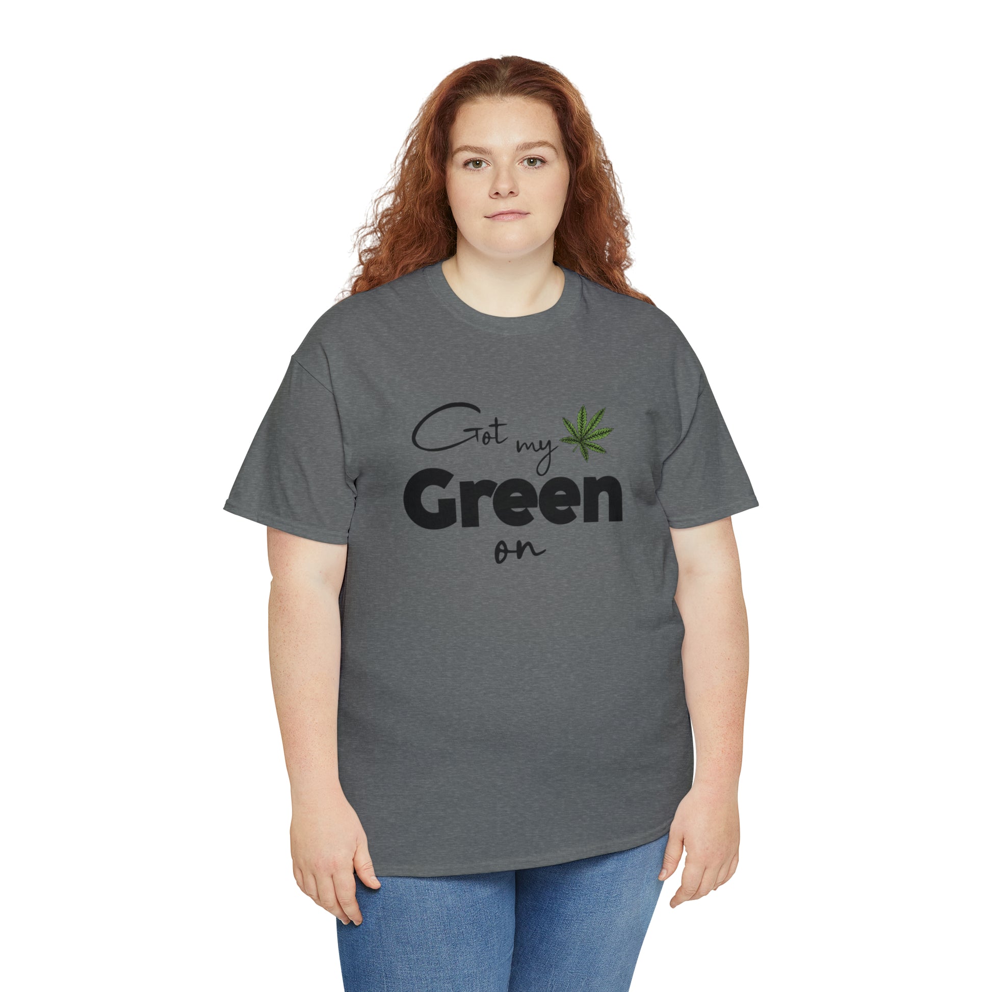 "Got My Green On" T-Shirt - Weave Got Gifts - Unique Gifts You Won’t Find Anywhere Else!