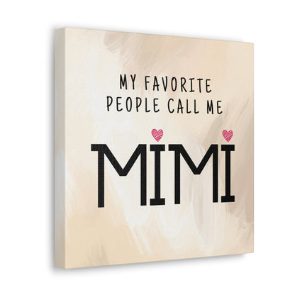 "My Favorite People Call Me Mimi" Wall Art - Weave Got Gifts - Unique Gifts You Won’t Find Anywhere Else!