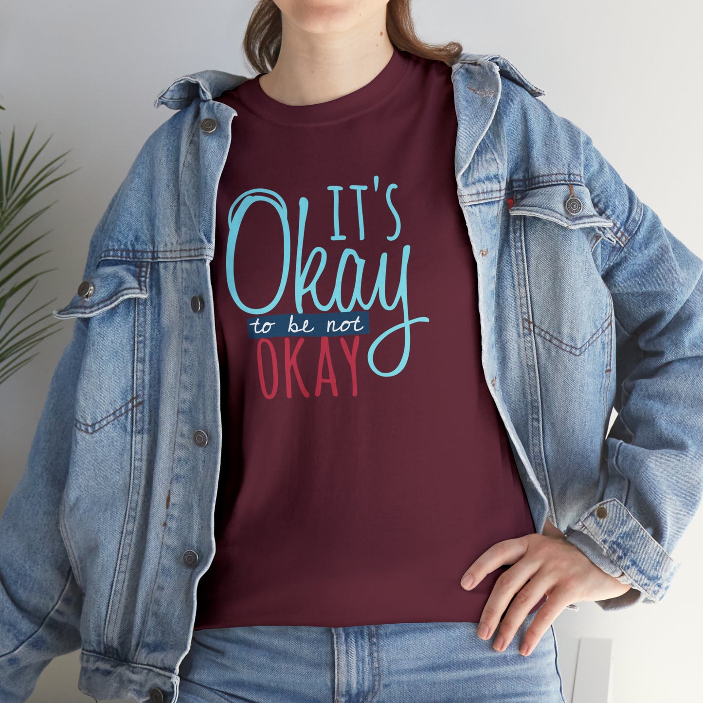 "It's Okay To Be Not Okay" T-Shirt - Weave Got Gifts - Unique Gifts You Won’t Find Anywhere Else!