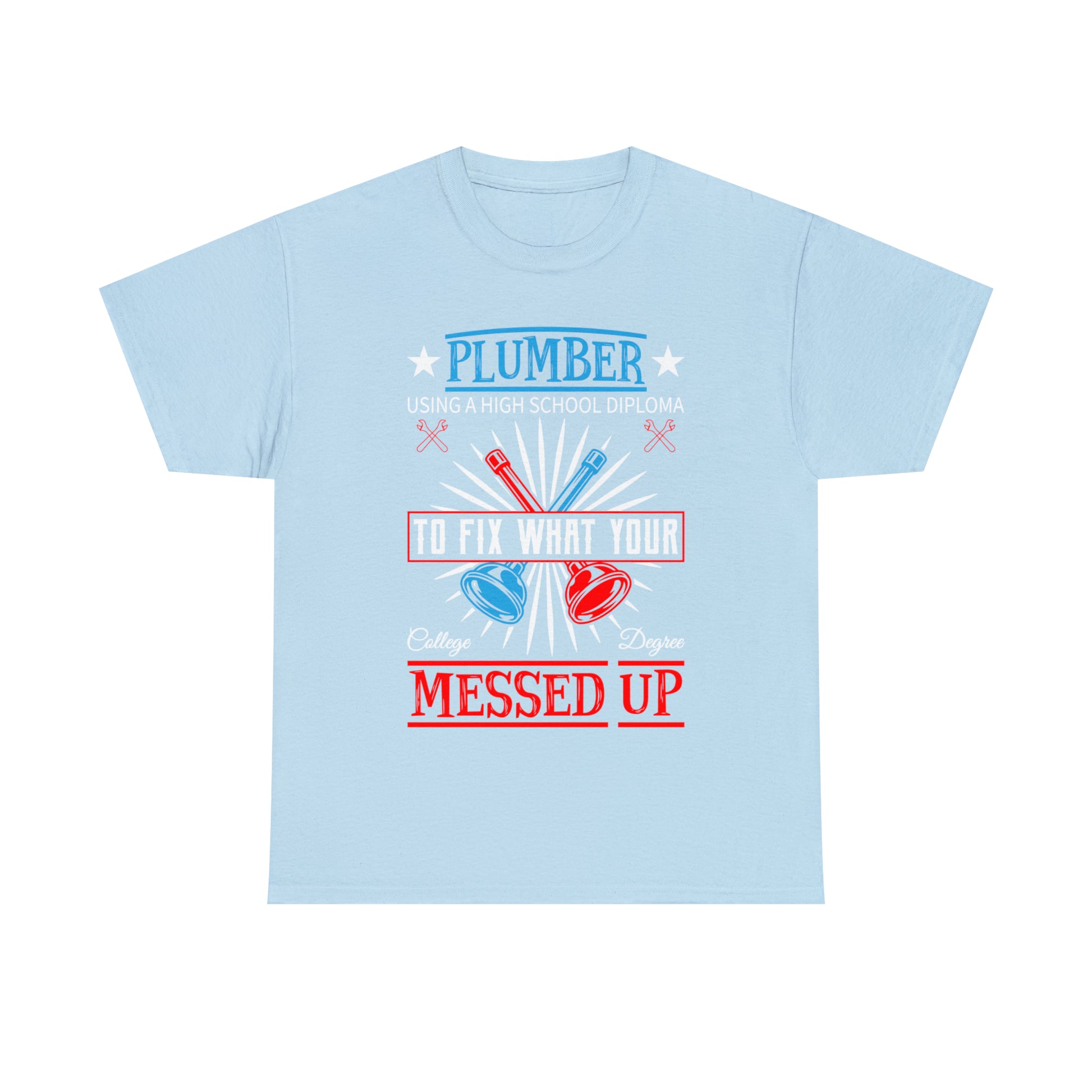 "Plumber" T-Shirt - Weave Got Gifts - Unique Gifts You Won’t Find Anywhere Else!