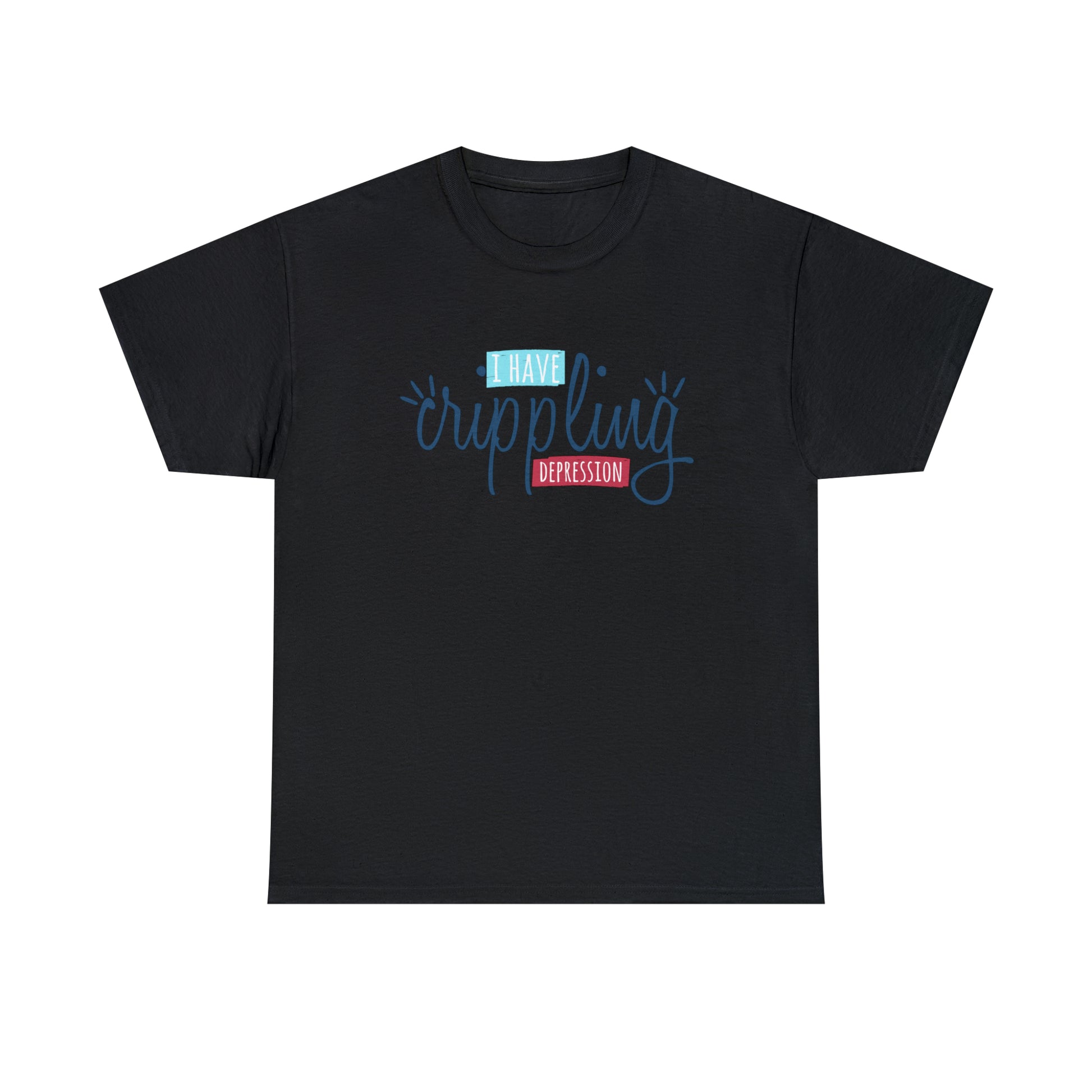"I Have Crippling Depression" T-Shirt - Weave Got Gifts - Unique Gifts You Won’t Find Anywhere Else!