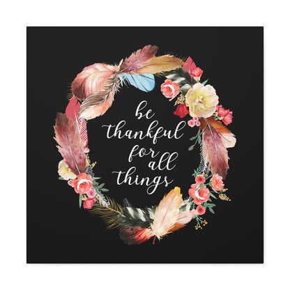 "Be Thankful For All Things" Wall Art - Weave Got Gifts - Unique Gifts You Won’t Find Anywhere Else!