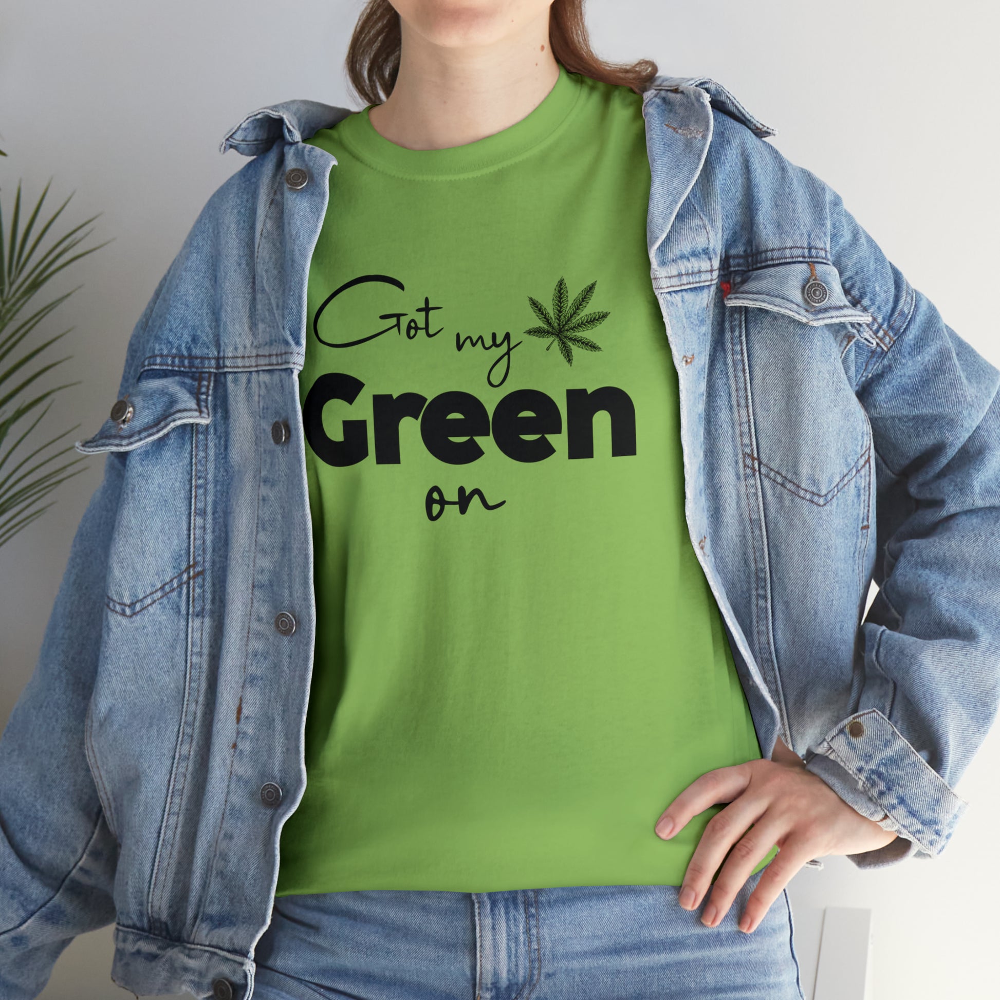 "Got My Green On" T-Shirt - Weave Got Gifts - Unique Gifts You Won’t Find Anywhere Else!