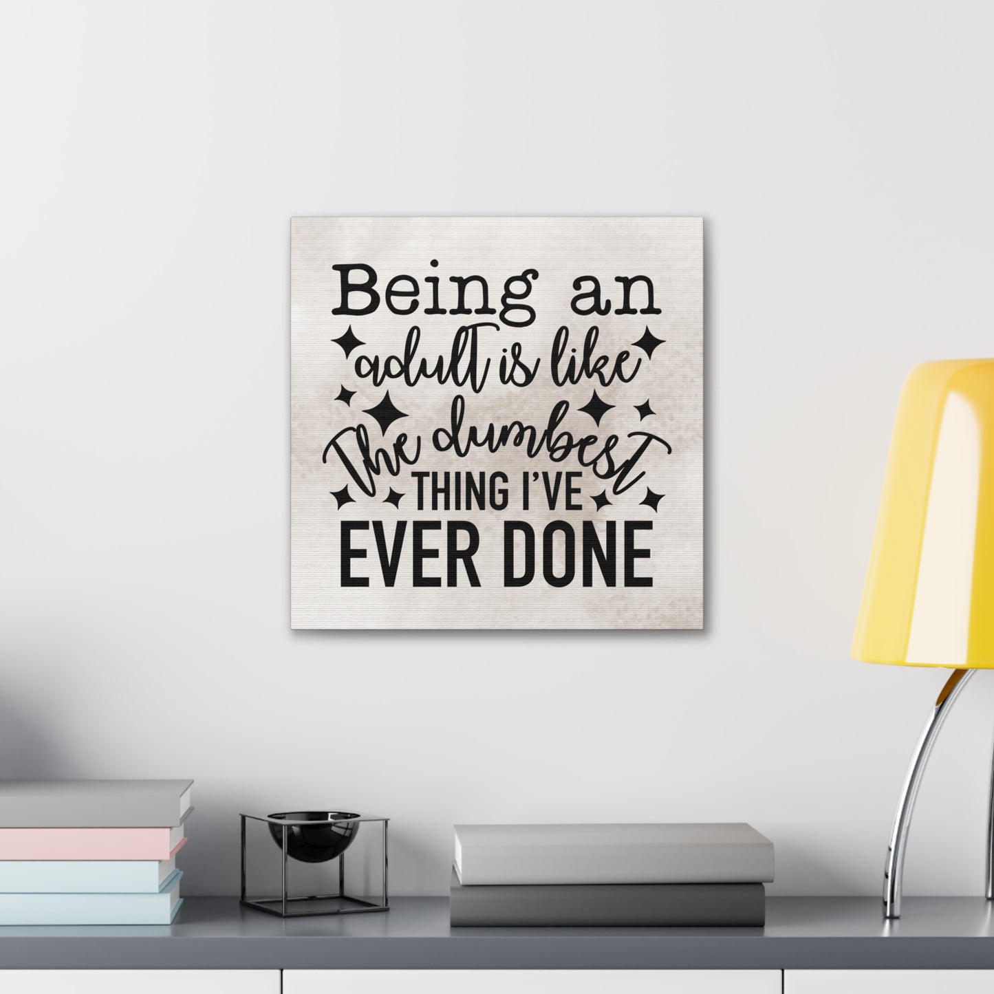 "Being An Adult Is Like..." Canvas Wall Art - Weave Got Gifts - Unique Gifts You Won’t Find Anywhere Else!