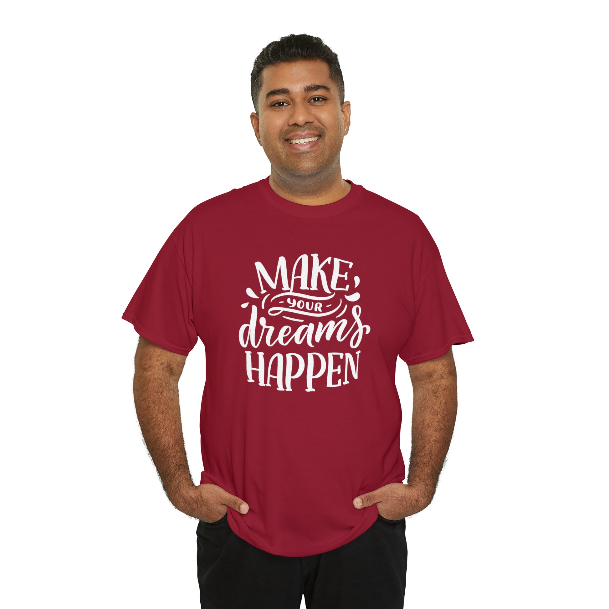 "Make Your Dreams Happen" T-Shirt - Weave Got Gifts - Unique Gifts You Won’t Find Anywhere Else!