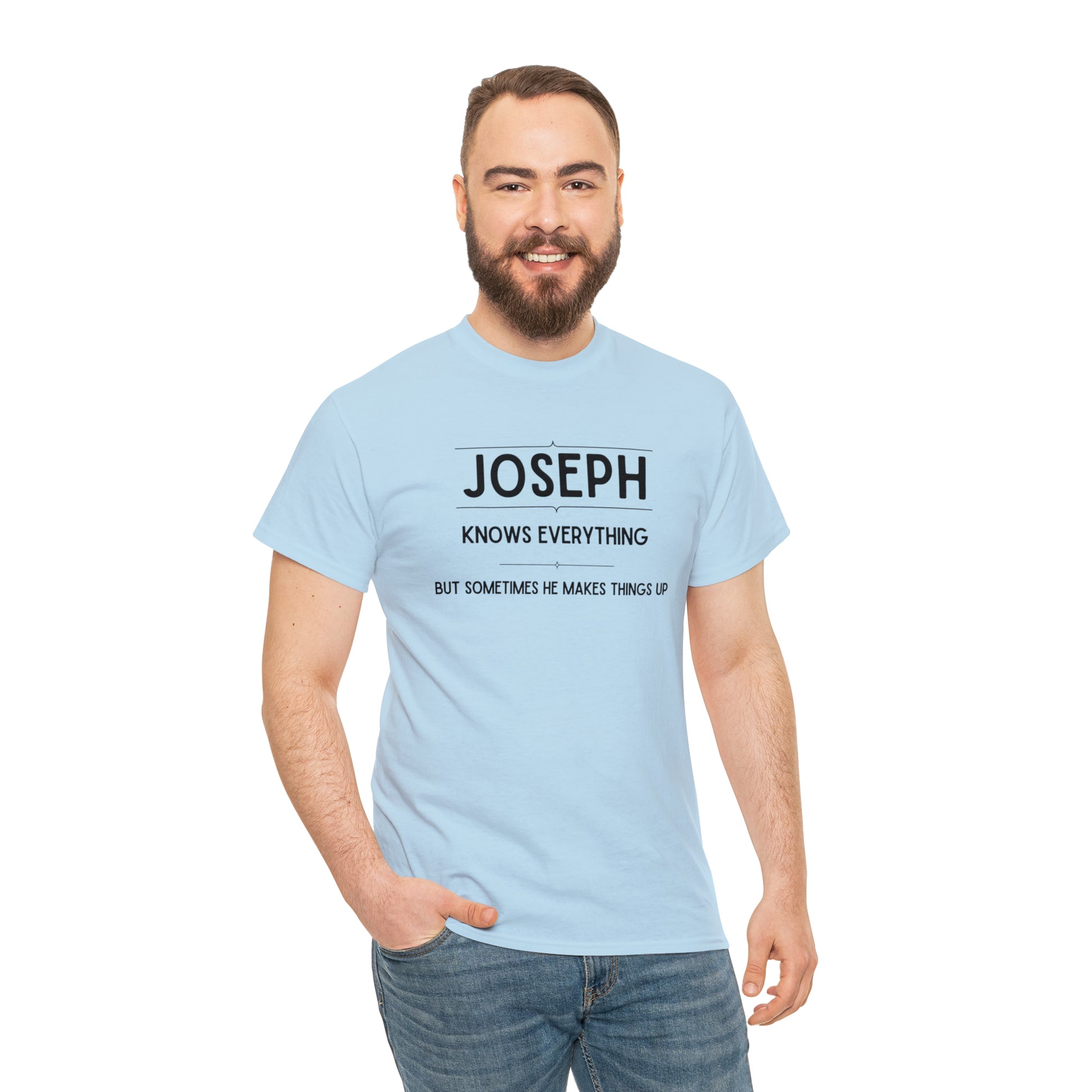 "Joseph Knows Everything" T-Shirt - Weave Got Gifts - Unique Gifts You Won’t Find Anywhere Else!