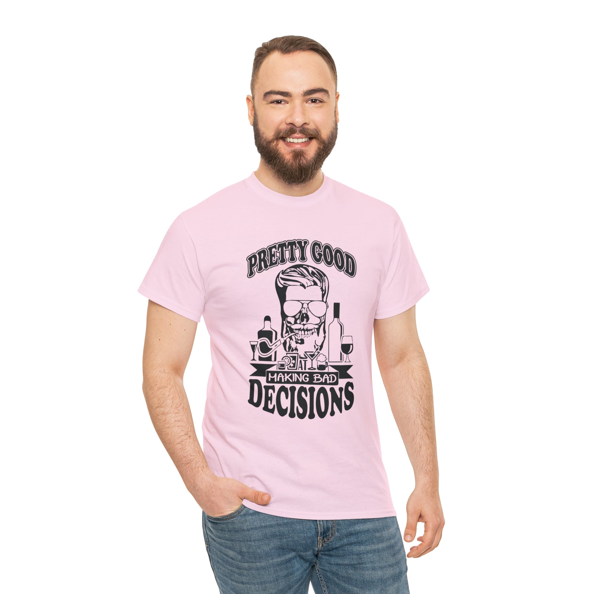 "Pretty Good At Making Bad Decisions" T-Shirt - Weave Got Gifts - Unique Gifts You Won’t Find Anywhere Else!
