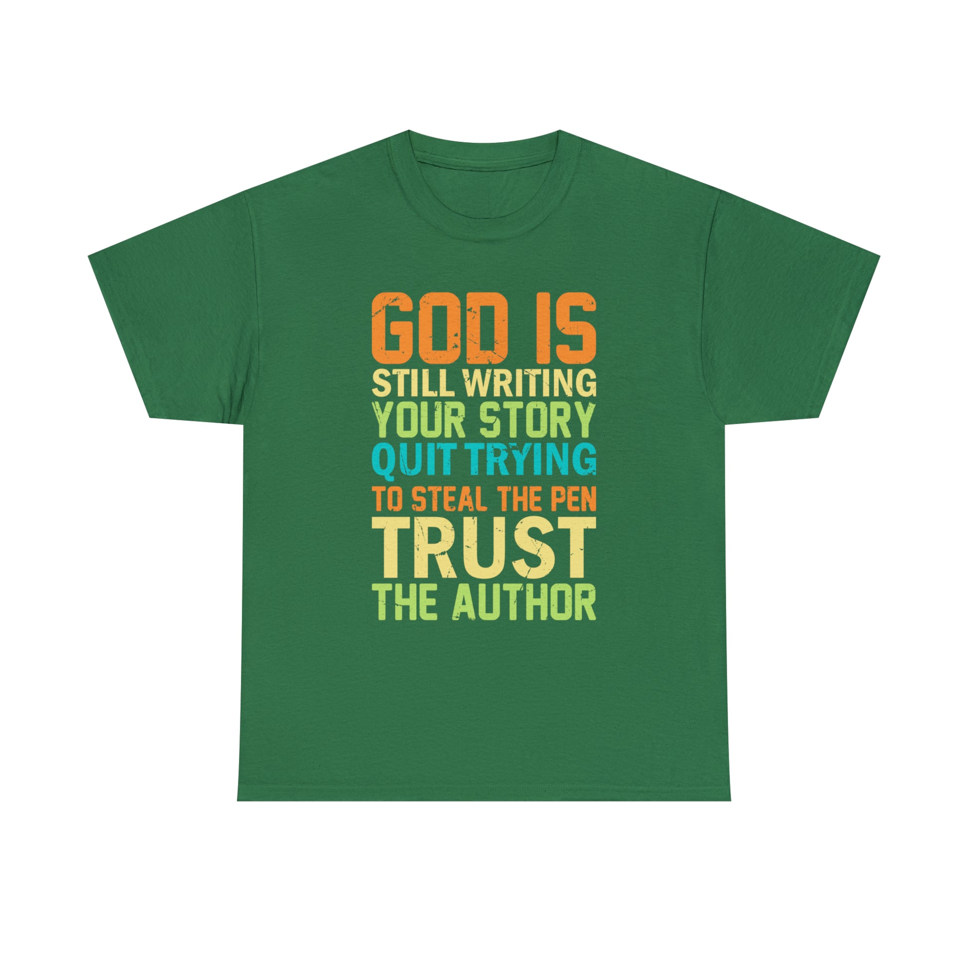 "God Is Still Writing Your Story" T-Shirt - Weave Got Gifts - Unique Gifts You Won’t Find Anywhere Else!