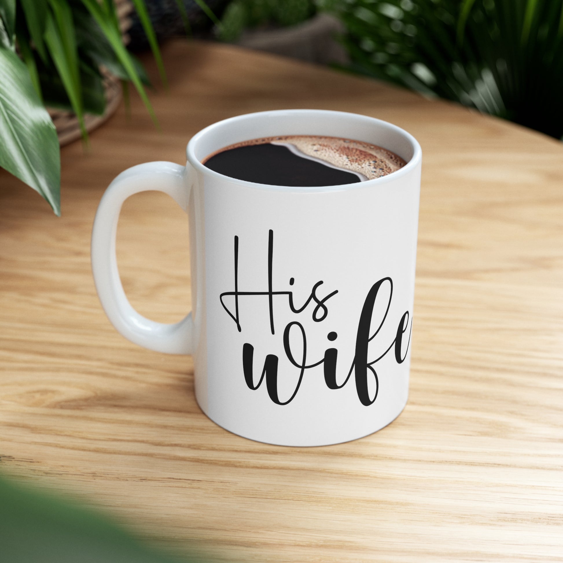 "His Wife" Coffee Mug - Weave Got Gifts - Unique Gifts You Won’t Find Anywhere Else!