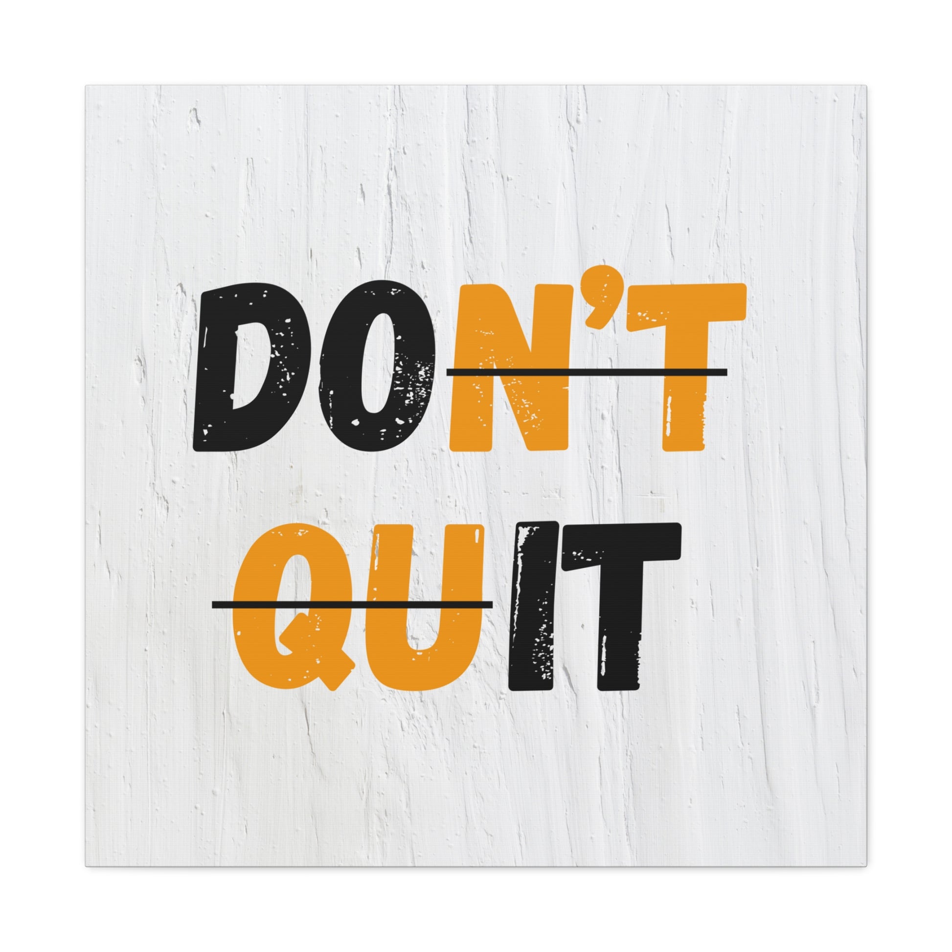 Inspirational wall art featuring a clever play on words.
