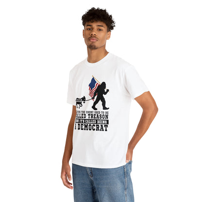 "Democrat Treason" T-Shirt - Weave Got Gifts - Unique Gifts You Won’t Find Anywhere Else!