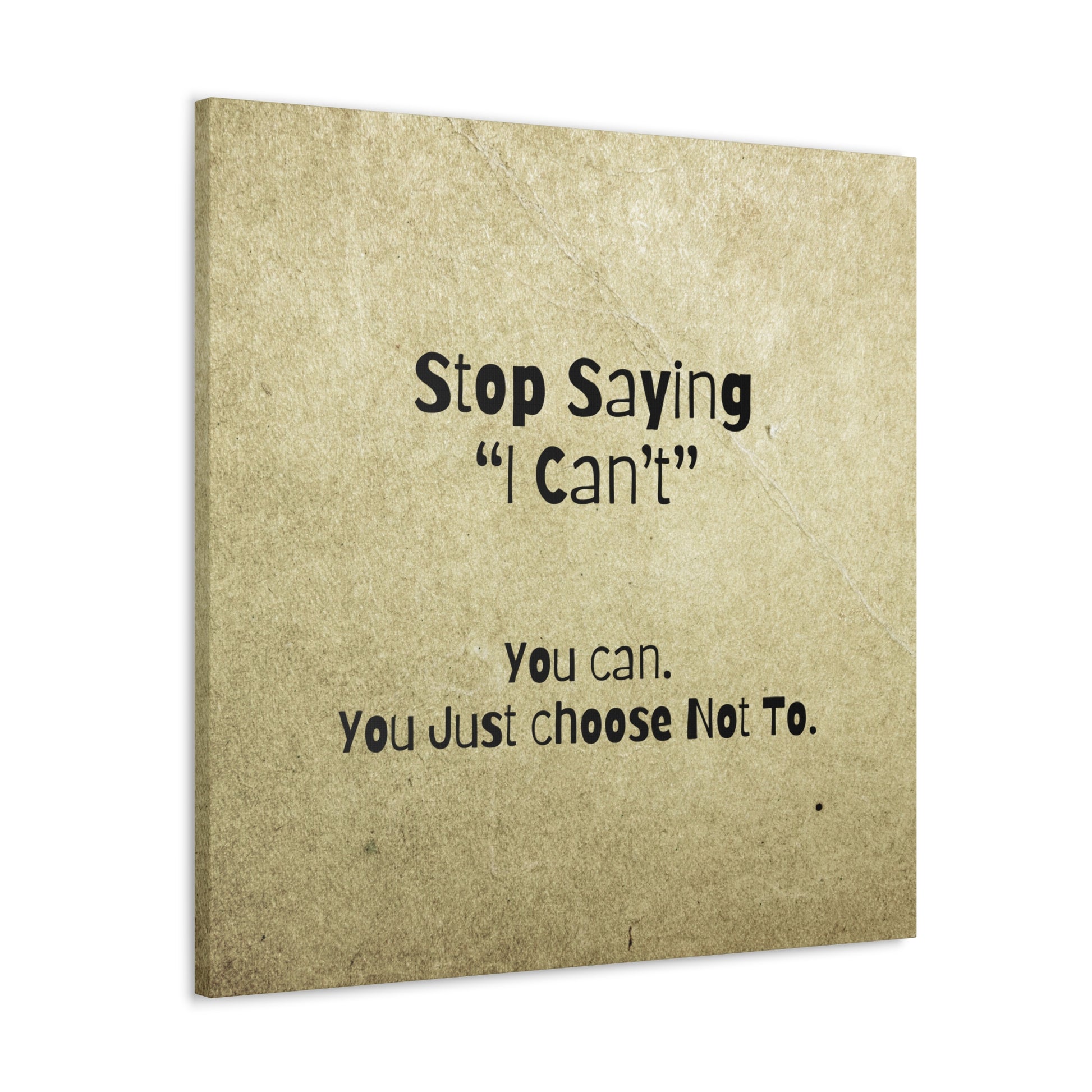 "Stop Saying I Can't" Wall Art - Weave Got Gifts - Unique Gifts You Won’t Find Anywhere Else!