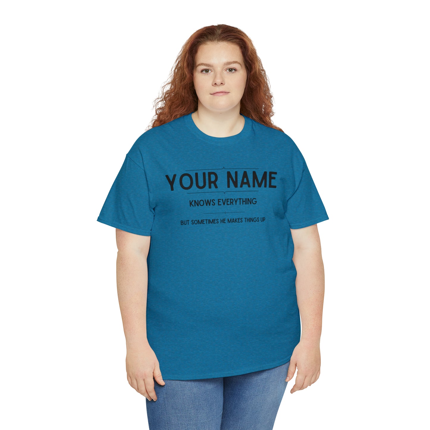 "YOUR NAME Knows Everything" Custom T-Shirt - Weave Got Gifts - Unique Gifts You Won’t Find Anywhere Else!