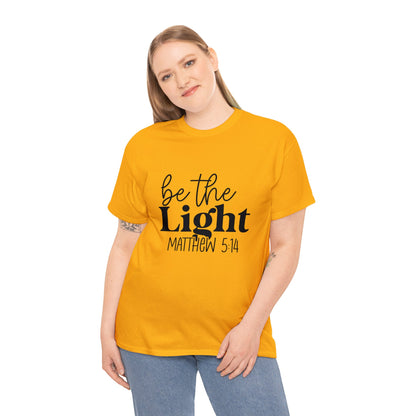 "Be The Light - Matthew 5:14" T-Shirt - Weave Got Gifts - Unique Gifts You Won’t Find Anywhere Else!