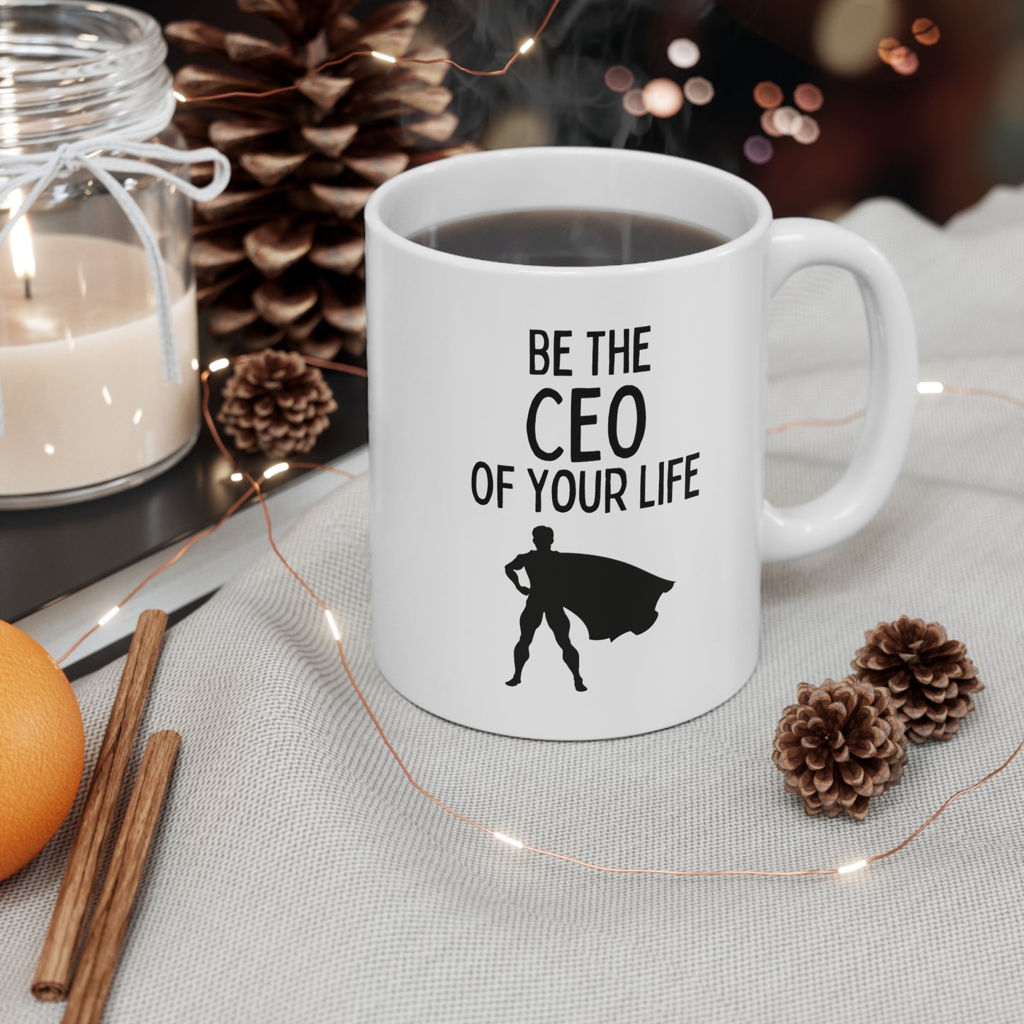 "Be The CEO Of Your Life" Coffee Mug - Weave Got Gifts - Unique Gifts You Won’t Find Anywhere Else!