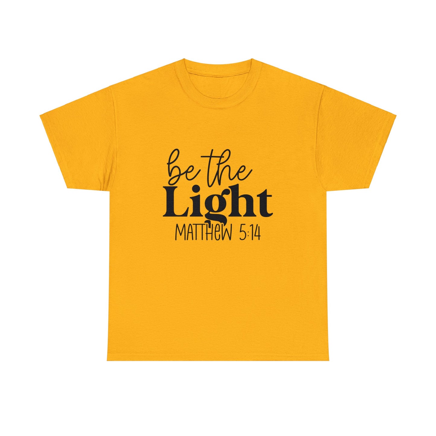 "Be The Light - Matthew 5:14" T-Shirt - Weave Got Gifts - Unique Gifts You Won’t Find Anywhere Else!