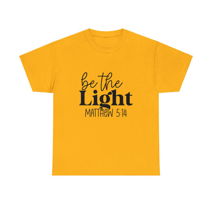 "Be The Light - Matthew 5:14" T-Shirt - Weave Got Gifts - Unique Gifts You Won’t Find Anywhere Else!