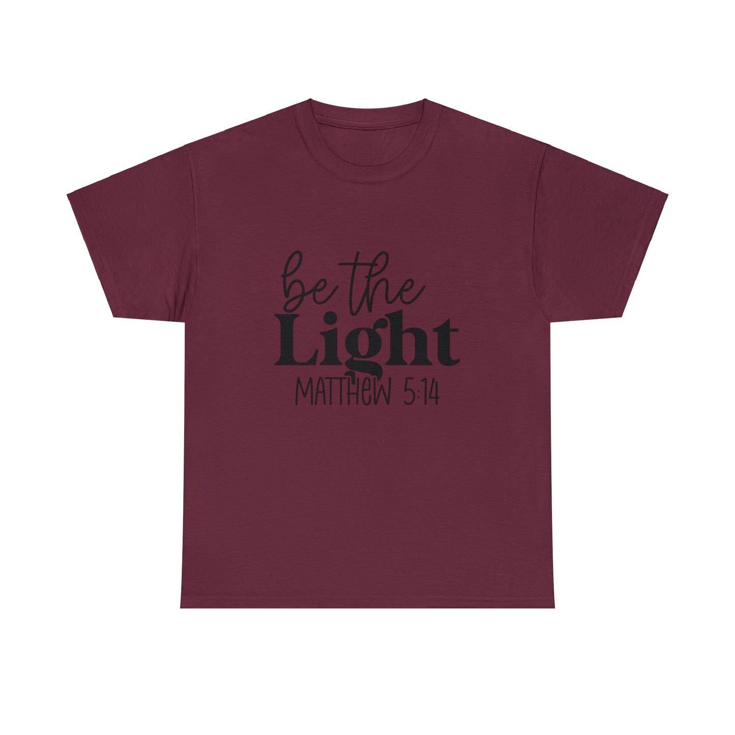 "Be The Light - Matthew 5:14" T-Shirt - Weave Got Gifts - Unique Gifts You Won’t Find Anywhere Else!