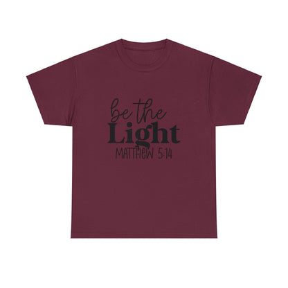 "Be The Light - Matthew 5:14" T-Shirt - Weave Got Gifts - Unique Gifts You Won’t Find Anywhere Else!