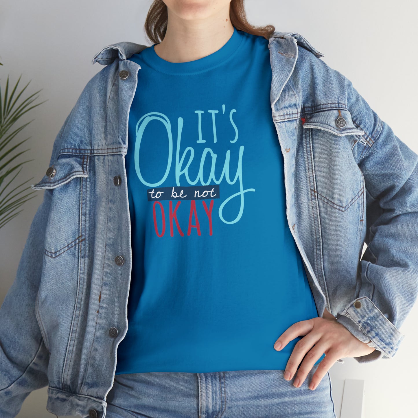 "It's Okay To Be Not Okay" T-Shirt - Weave Got Gifts - Unique Gifts You Won’t Find Anywhere Else!