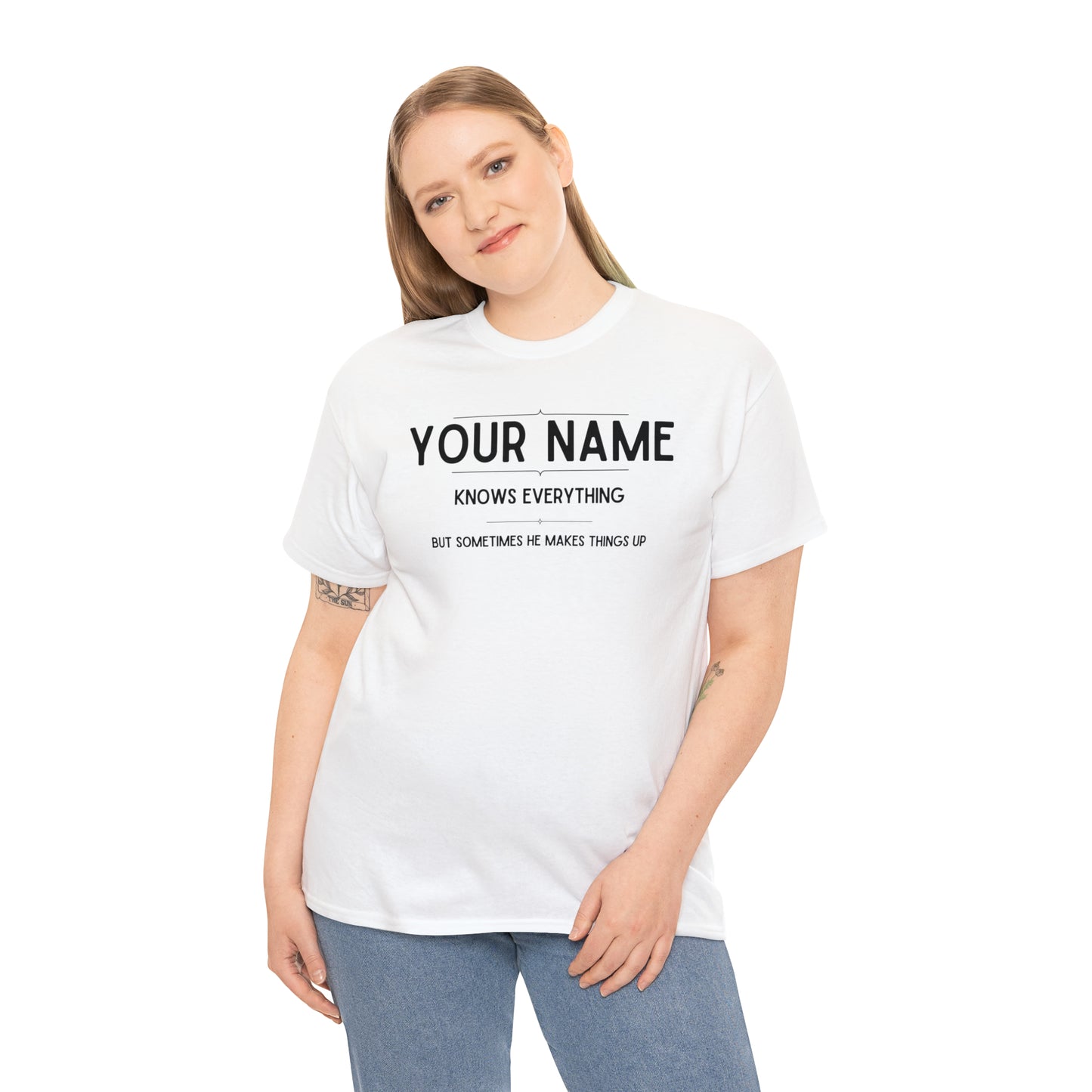 "YOUR NAME Knows Everything" Custom T-Shirt - Weave Got Gifts - Unique Gifts You Won’t Find Anywhere Else!