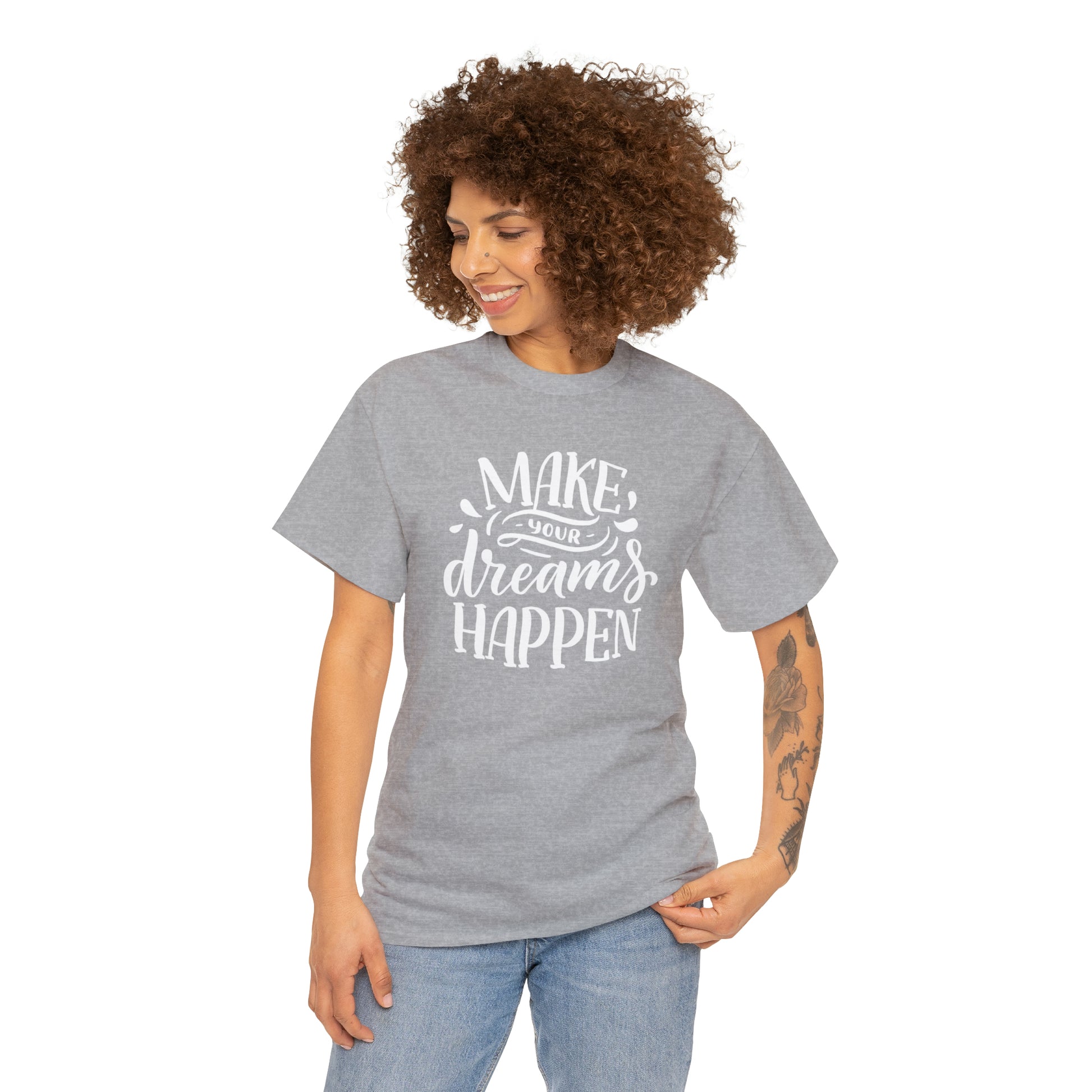 "Make Your Dreams Happen" T-Shirt - Weave Got Gifts - Unique Gifts You Won’t Find Anywhere Else!