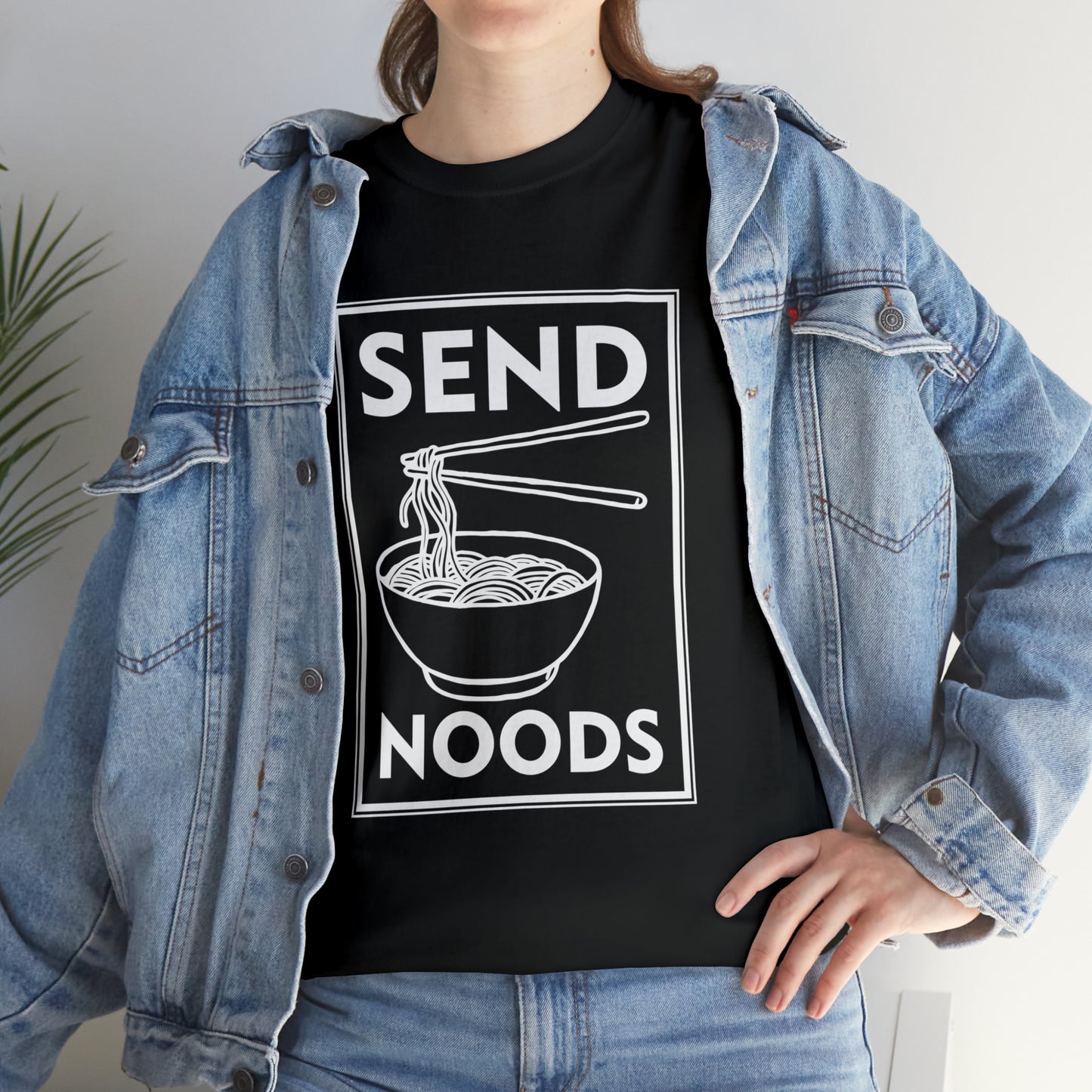 "Send Noods" T-Shirt - Weave Got Gifts - Unique Gifts You Won’t Find Anywhere Else!