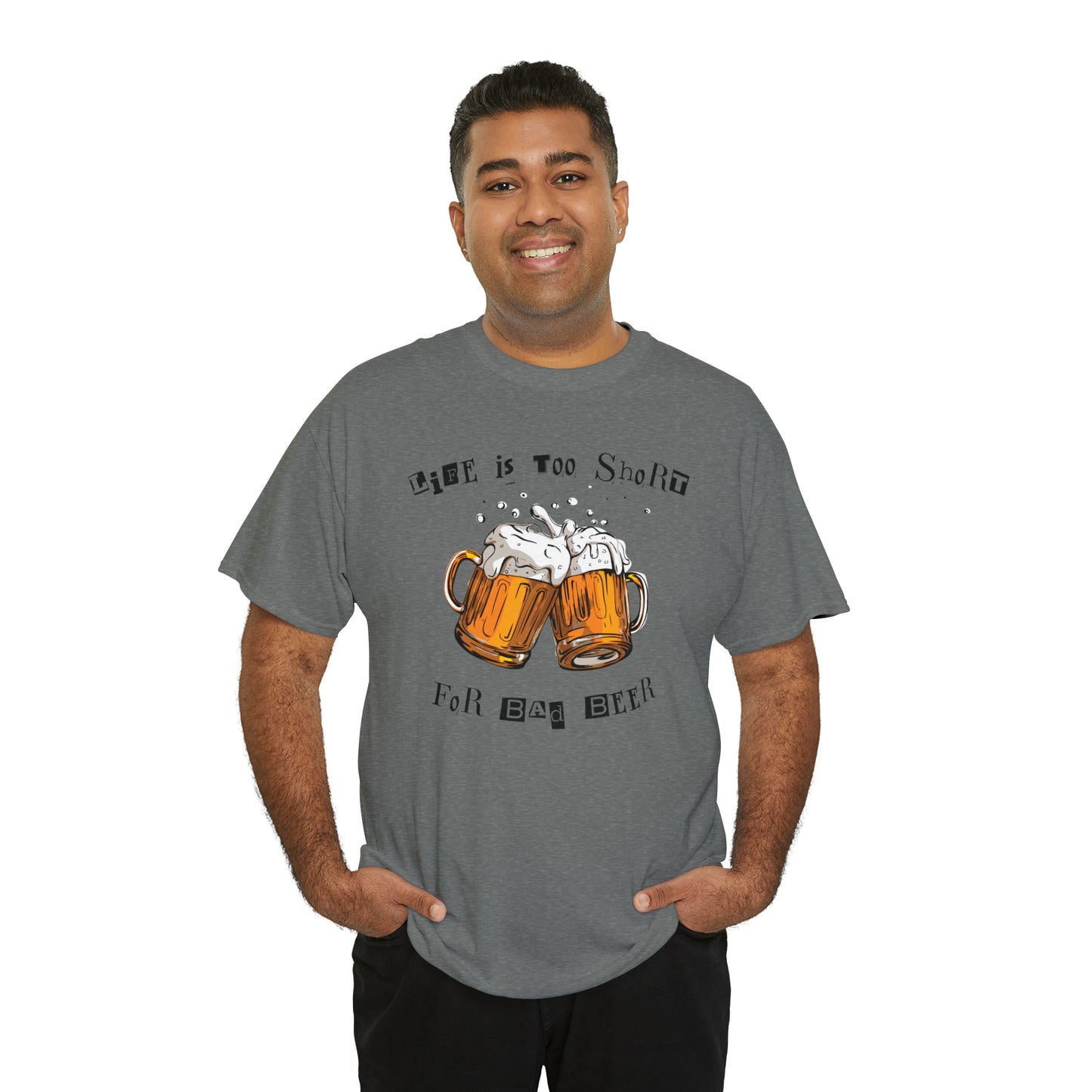 "Life Is Too Short for Bad Beer" T-Shirt - Weave Got Gifts - Unique Gifts You Won’t Find Anywhere Else!