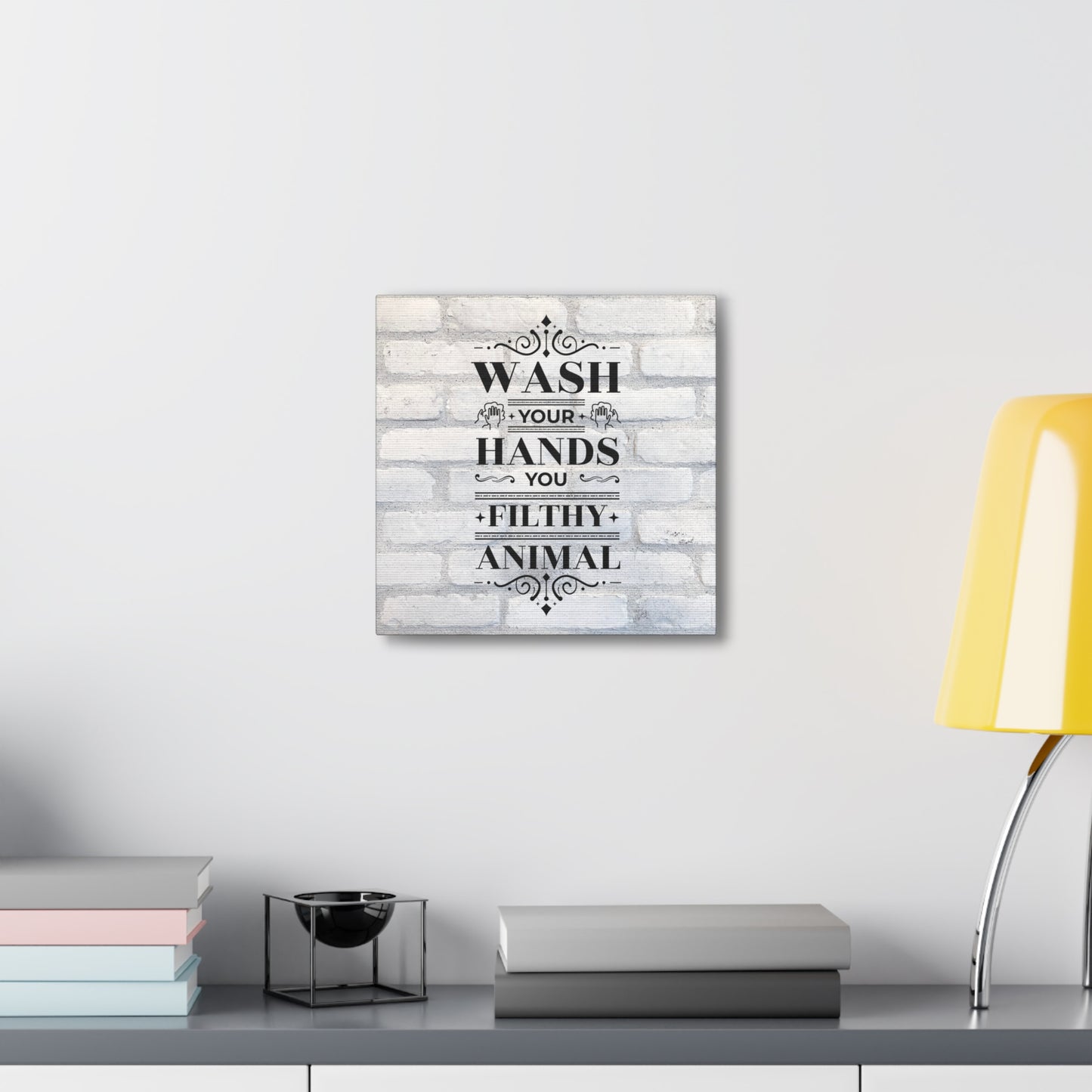 "Wash Your Hands You Filthy Animal" Wall Art - Weave Got Gifts - Unique Gifts You Won’t Find Anywhere Else!