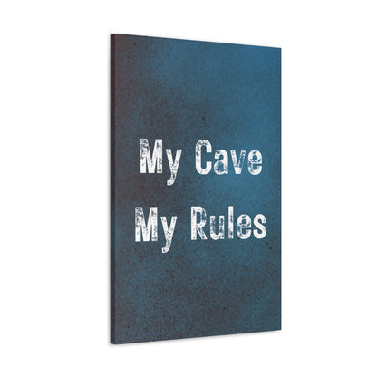 "My Cave My Rules" Wall Art - Weave Got Gifts - Unique Gifts You Won’t Find Anywhere Else!