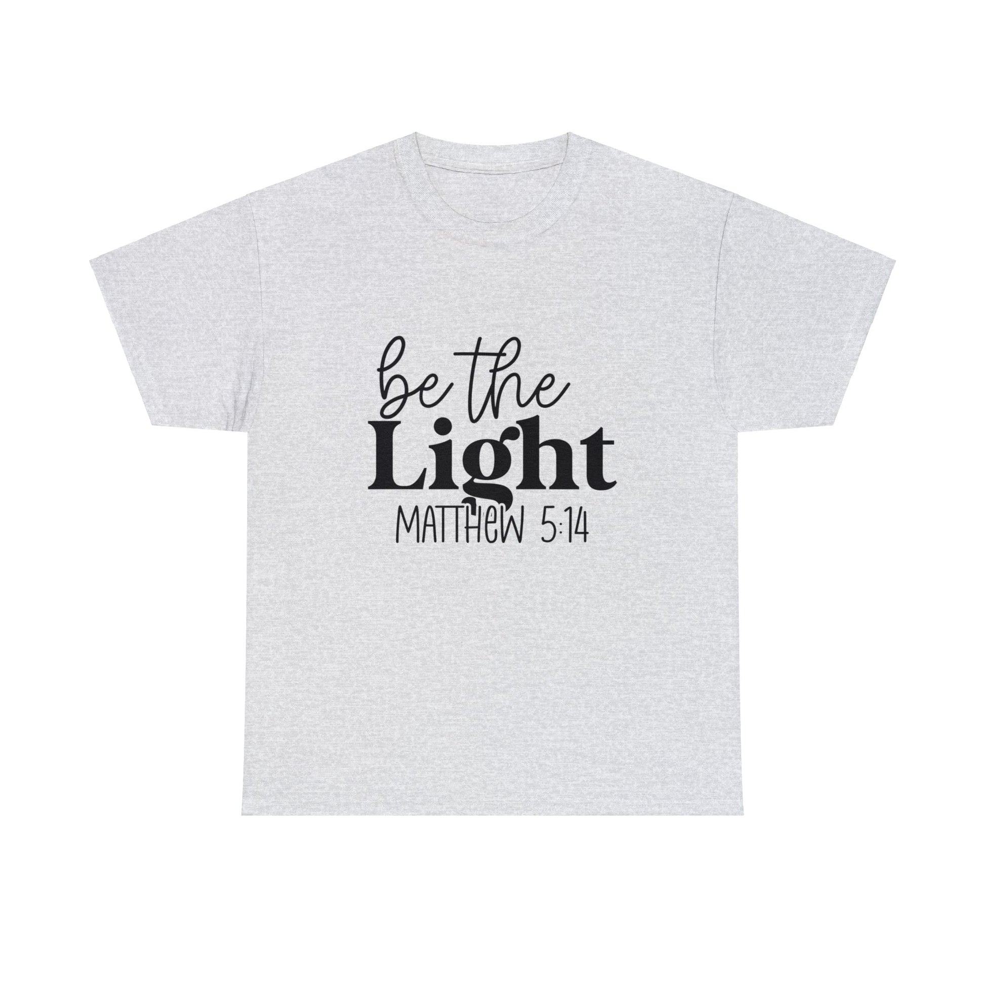 "Be The Light - Matthew 5:14" T-Shirt - Weave Got Gifts - Unique Gifts You Won’t Find Anywhere Else!