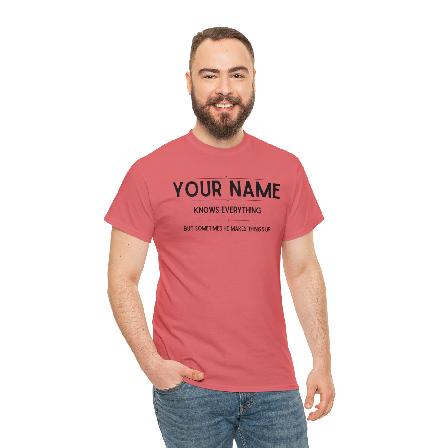 "YOUR NAME Knows Everything" Custom T-Shirt - Weave Got Gifts - Unique Gifts You Won’t Find Anywhere Else!