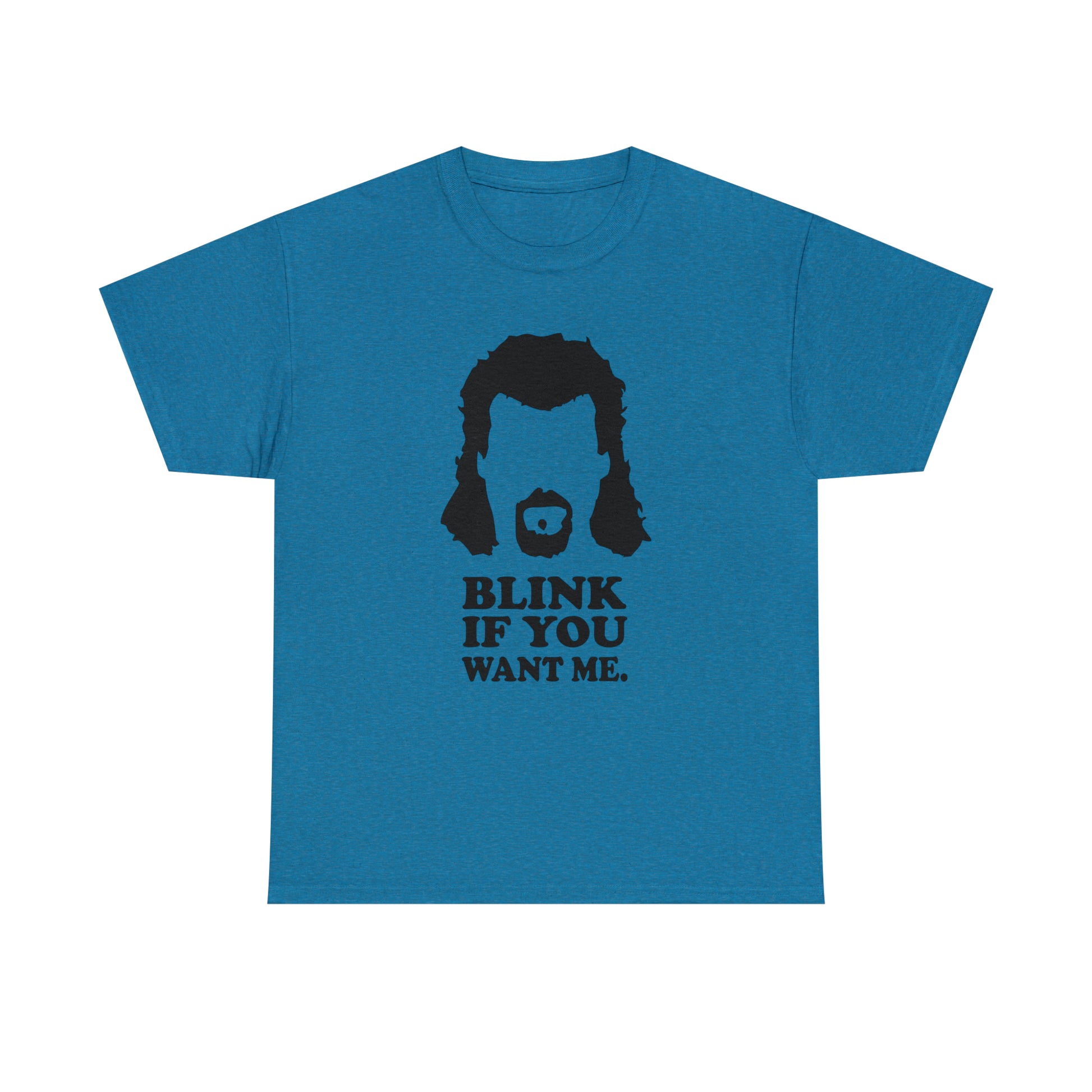 Blink If You Want Me novelty mullet t-shirt
