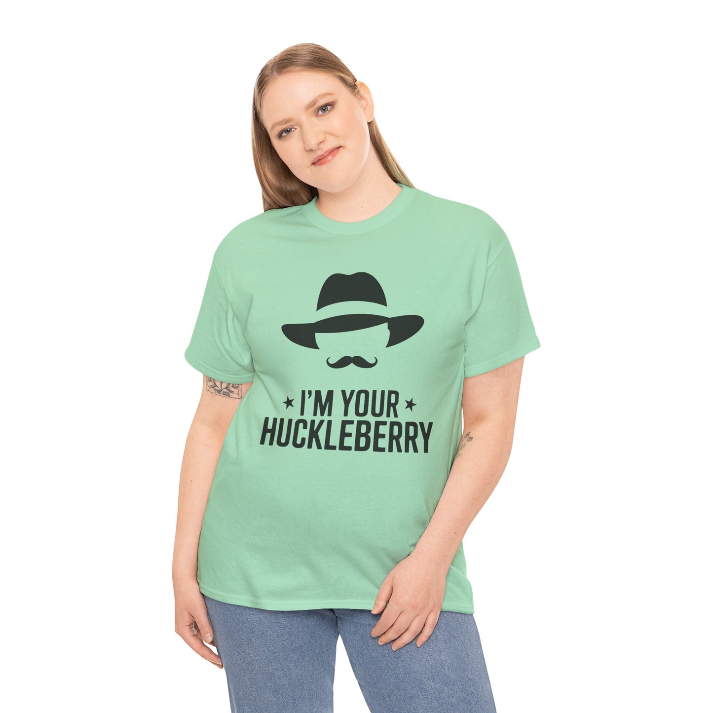 I'm Your Huckleberry T-Shirt