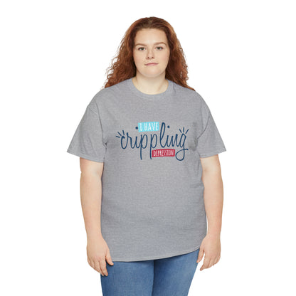 "I Have Crippling Depression" T-Shirt - Weave Got Gifts - Unique Gifts You Won’t Find Anywhere Else!