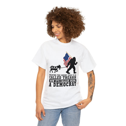 "Democrat Treason" T-Shirt - Weave Got Gifts - Unique Gifts You Won’t Find Anywhere Else!