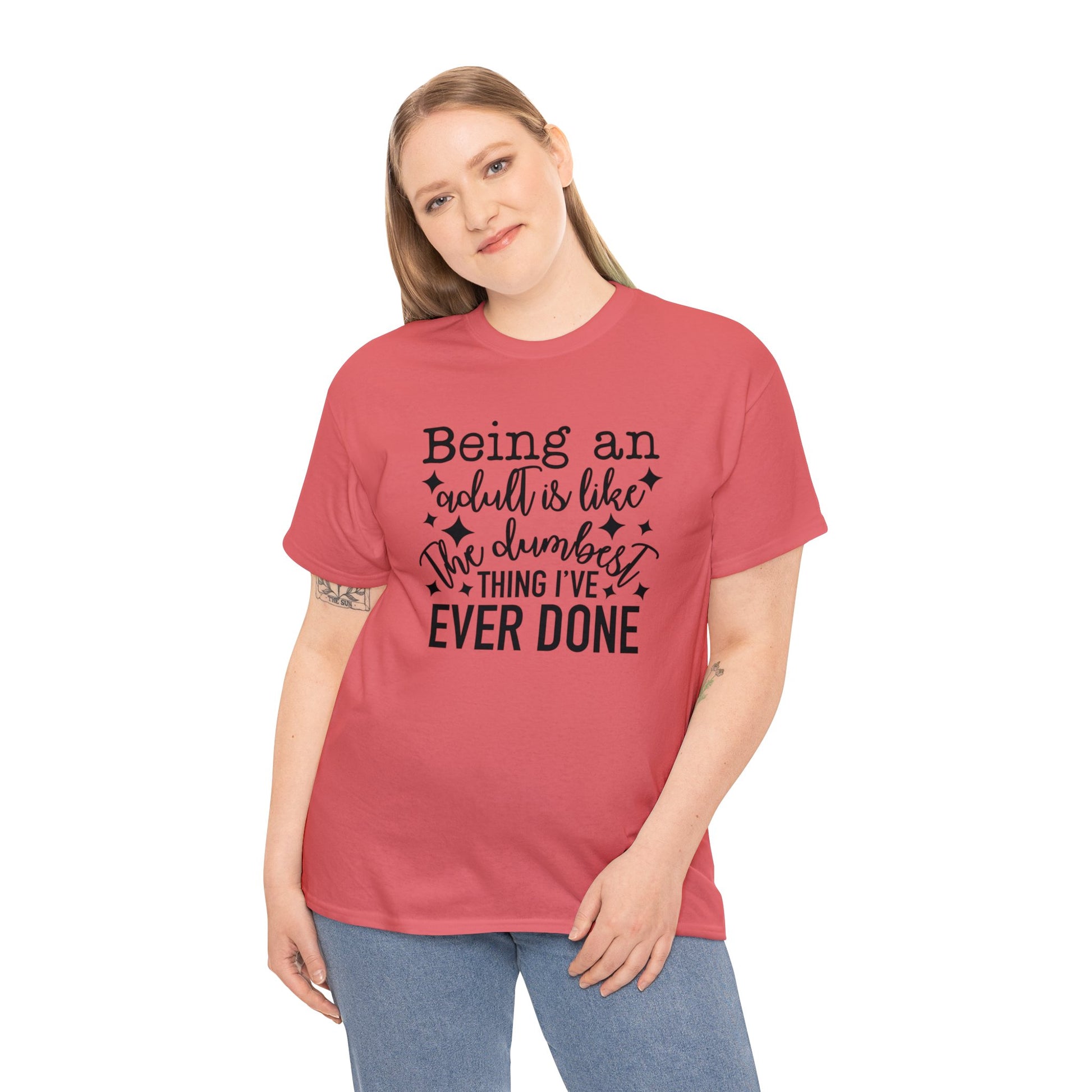 "Being An Adult..." T-Shirt - Weave Got Gifts - Unique Gifts You Won’t Find Anywhere Else!