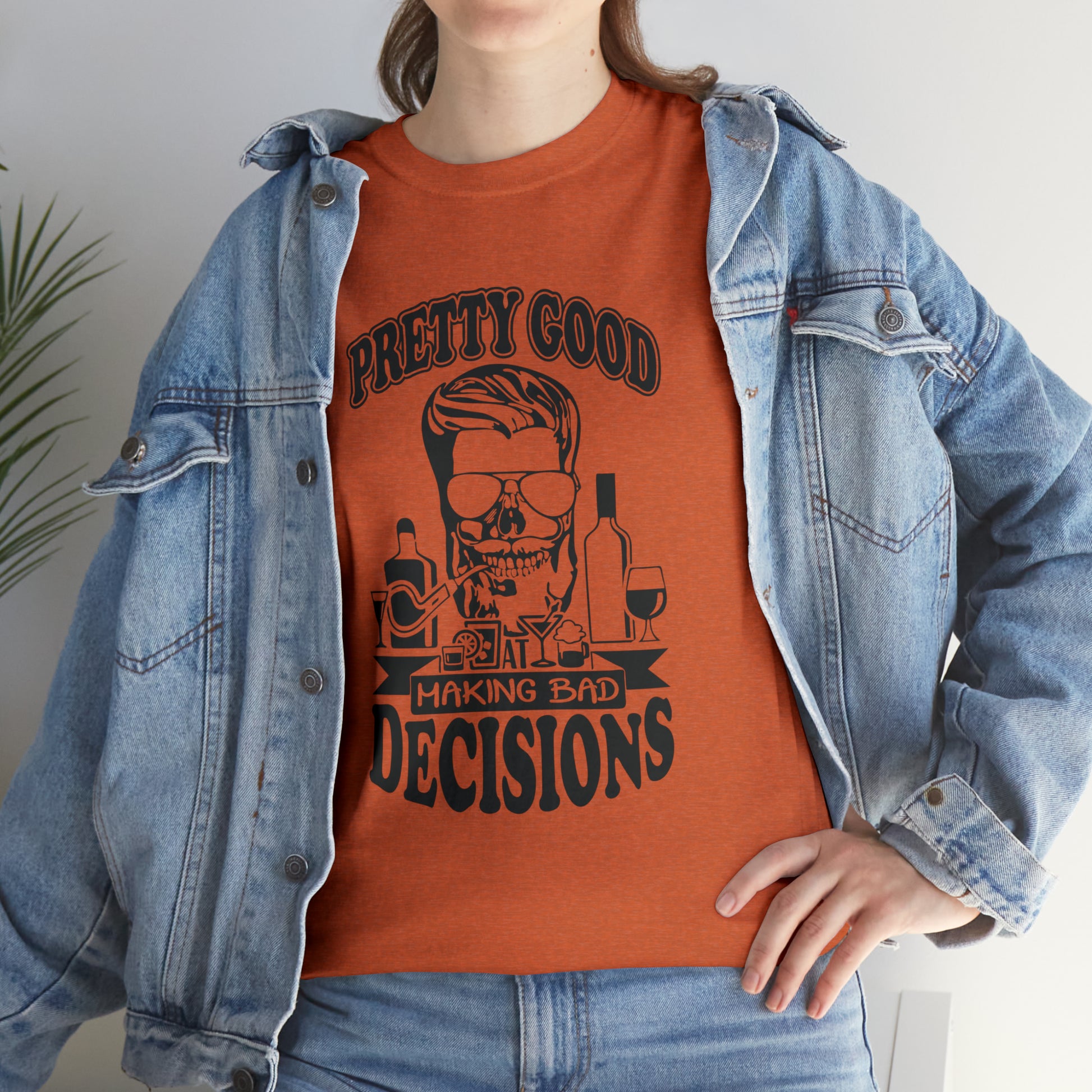 "Pretty Good At Making Bad Decisions" T-Shirt - Weave Got Gifts - Unique Gifts You Won’t Find Anywhere Else!