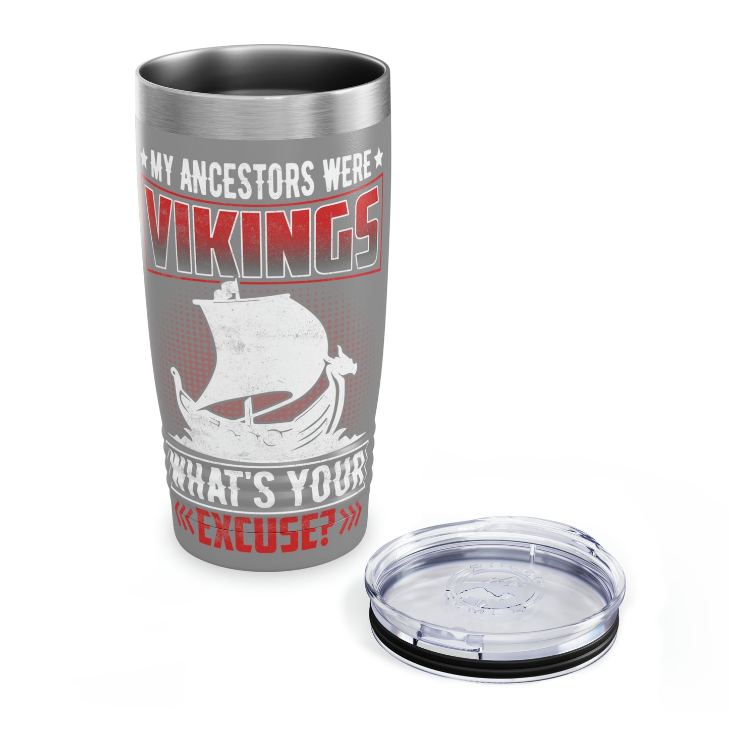 "My Ancestors Were Vikings" Tumbler - Weave Got Gifts - Unique Gifts You Won’t Find Anywhere Else!